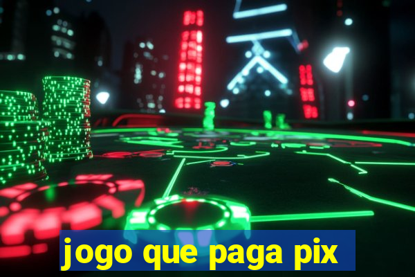 jogo que paga pix